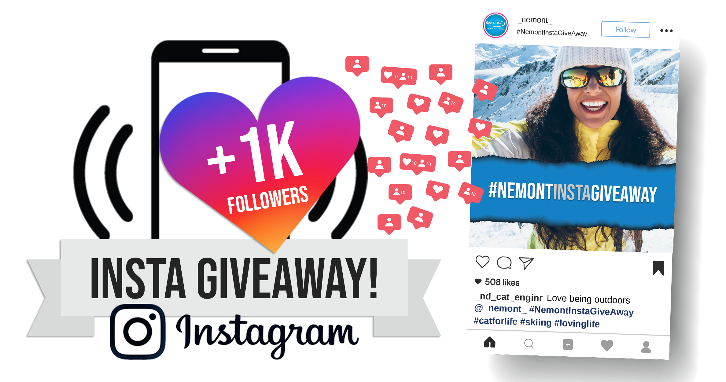 Nemont's Instagram 1K Giveaway